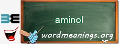 WordMeaning blackboard for aminol